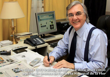 edro López (62) trabaja desde hace doce años como agente de prensa de la Fiesta Nacional de la Flor