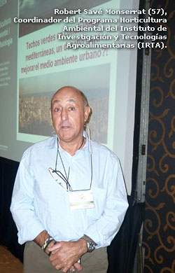 Robert Savé Monserrat (57), Coordinador del Programa Horticultura Ambiental del Instituto de Investigación y Tecnologías Agroalimentarias (IRTA).